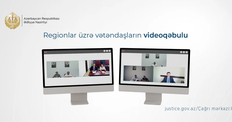 Ədliyyə Nazirliyi bölgələrdə videoqəbullar keçirib