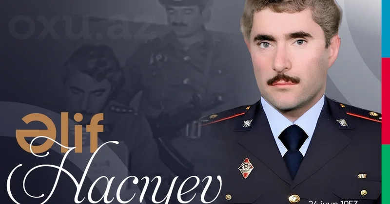 Azərbaycanın Milli Qəhrəmanı Əlif Hacıyevin doğum günüdür