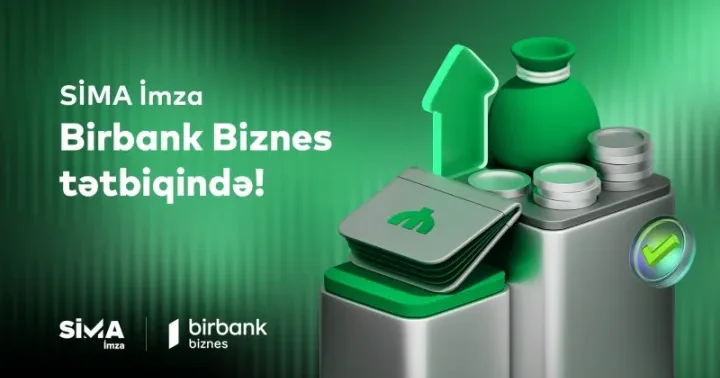 SİMA İmza ilə Birbank Biznes də onlayn rahatlıq!