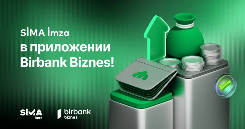 Онлайн возможности в Birbank Biznes с SİMA İmza