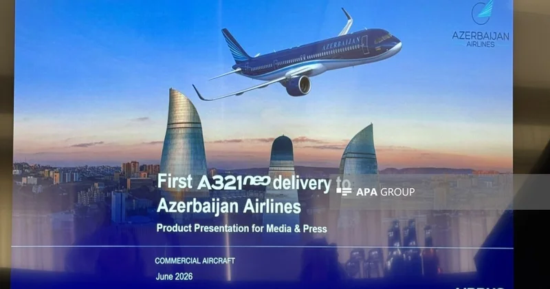 AZAL üçün ilk A321neo təyyarəsi bu gün təhvil veriləcək FOTO