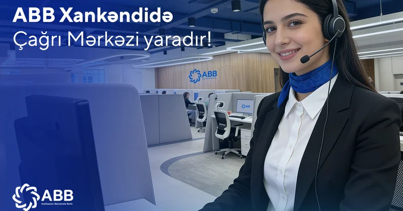 Банк ABB создает Call центр в Ханкенди