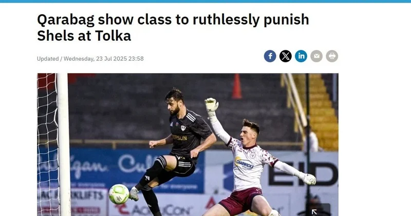 İrlandiya mətbuatı: “Qarabağ” səviyyə fərqini nümayiş etdirdi”