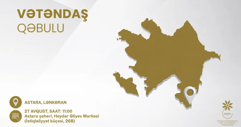 Astara və Lənkəranda sahibkarların müraciətləri dinləniləcək