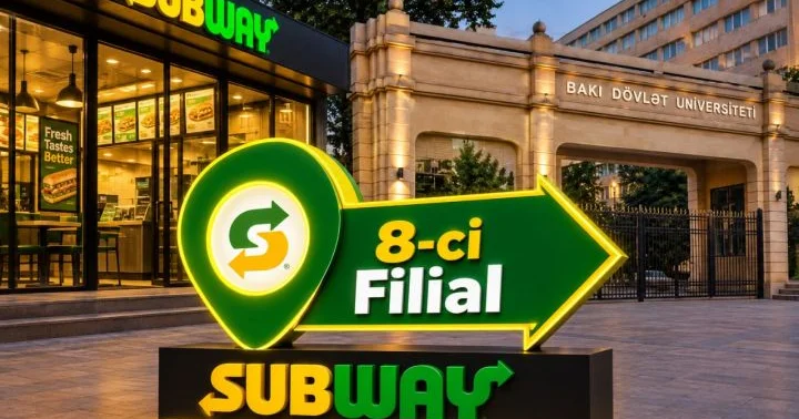 Bakıda 8 ci SUBWAY restoranı açılır