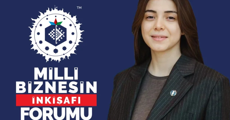 ® Milli Biznesin İnkişafı Forumunun həftəlik xüsusi sessiyalarına start verilir