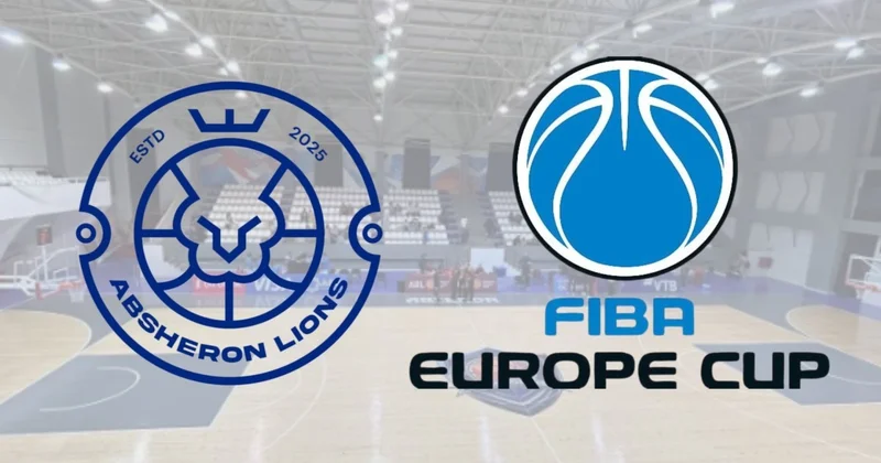 Abşeron Lions avrokuboklarda ilk görüşünə çıxır