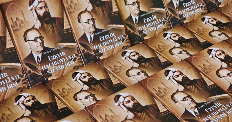 Üzeyir Hacıbəyli və Nizami irsi