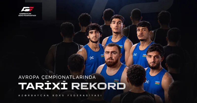 Azərbaycanın boks millisi Avropa çempionatında rekorda imza atıb