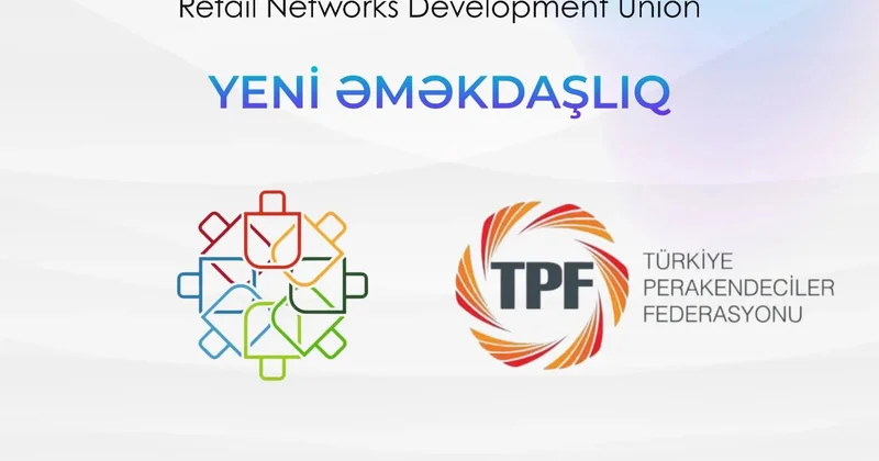 TŞİİB ilə Türkiye Perakendeciler Federasyonu arasında Niyyət Protokolu imzalandı