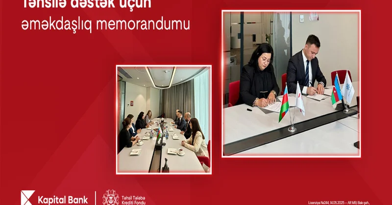 Kapital Bank və Təhsil Tələbə Kredit Fondu arasında əməkdaşlıq memorandumu imzalanıb