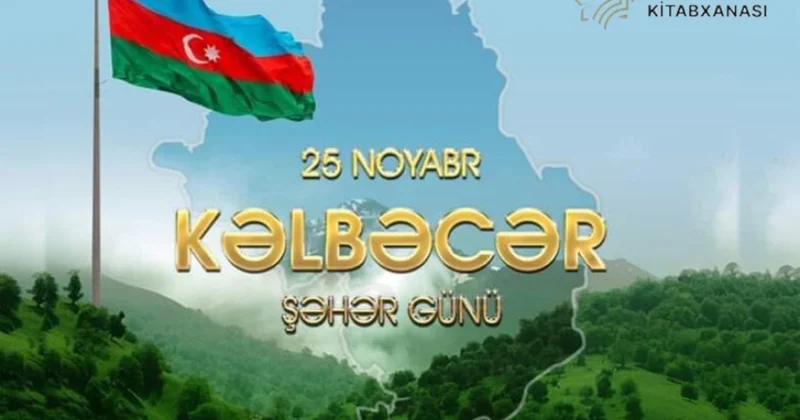 Milli Kitabxanada Kəlbəcər Şəhəri Günü ilə bağlı sərgi açılıb