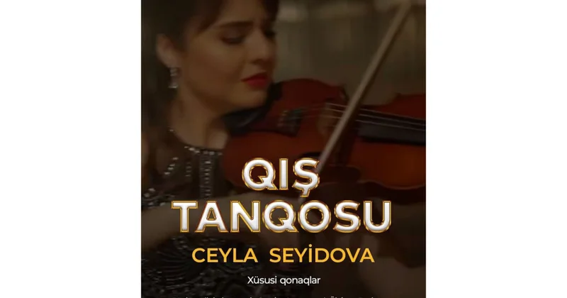 Azərbaycan Dövlət Akademik Filarmoniyasında Ceyla Seyidovanın Qış Tangosu solo konserti keçiriləcək VİDEO