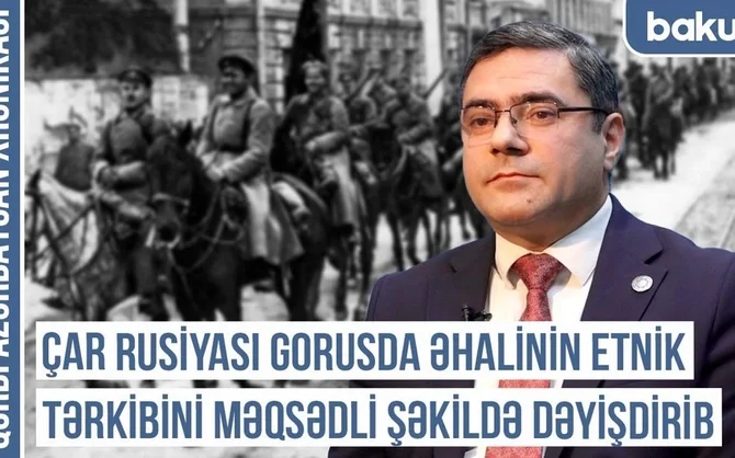 Qərbi Azərbaycan Xronikası: Çar Rusiyası Gorusda əhalinin etnik tərkibini məqsədli şəkildə dəyişdirib