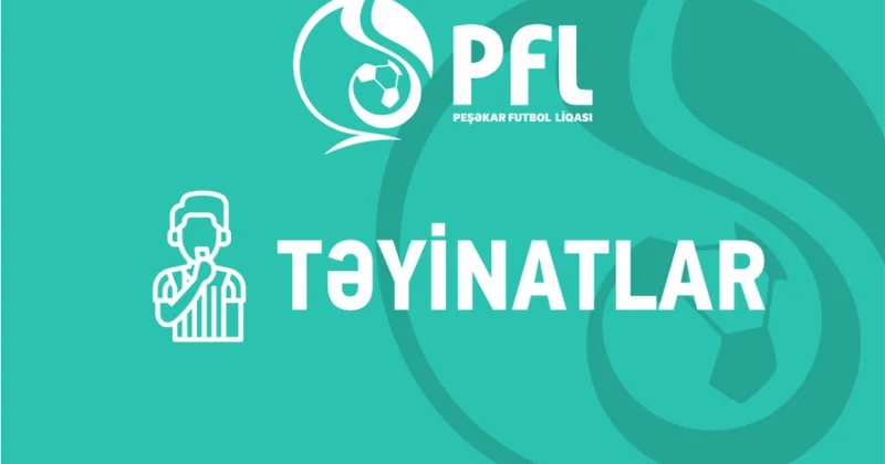 Premyer Liqa uğrunda pley off matçını idarə edəcək hakim açıqlanıb