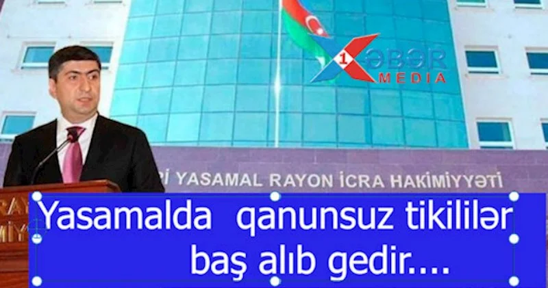 Yasamalda qanunsuz tikililər baş alıb gedir VİDEO