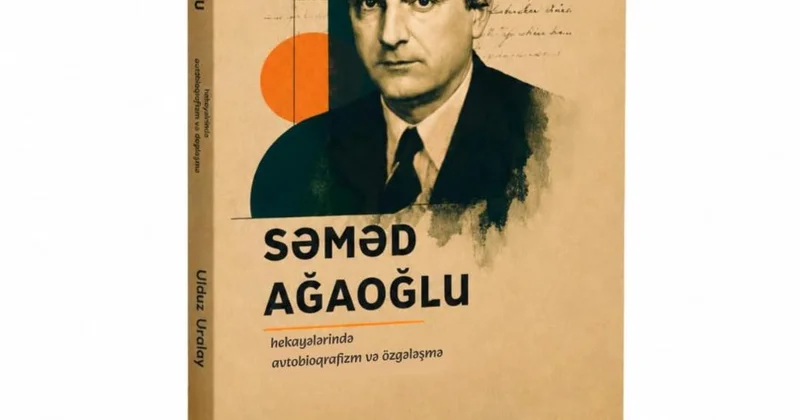 Səməd Ağaoğluya həsr olunmuş monoqrafiya işıq üzü gördü