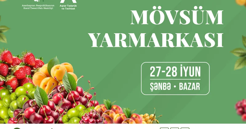 Fermerlərin nəzərinə: “Kənddən Şəhərə” yarmarkasında iştirak üçün qeydiyyat başlayıb