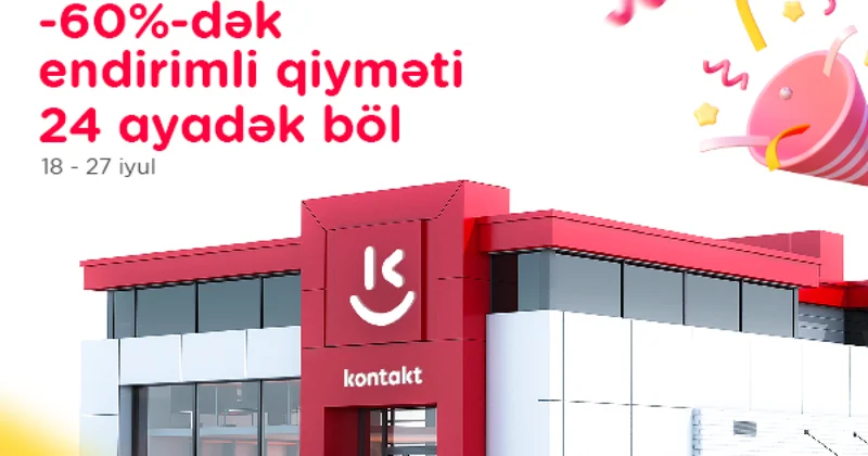 Artıq Qaradağda da bir “Kontakt” var Açılışa özəl 60% dək endirimlər!