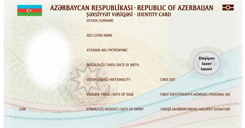Azərbaycanda şəxsiyyət vəsiqəsinə yaşayış yeri və vətəndaşlıq məlumatları əlavə ediləcək