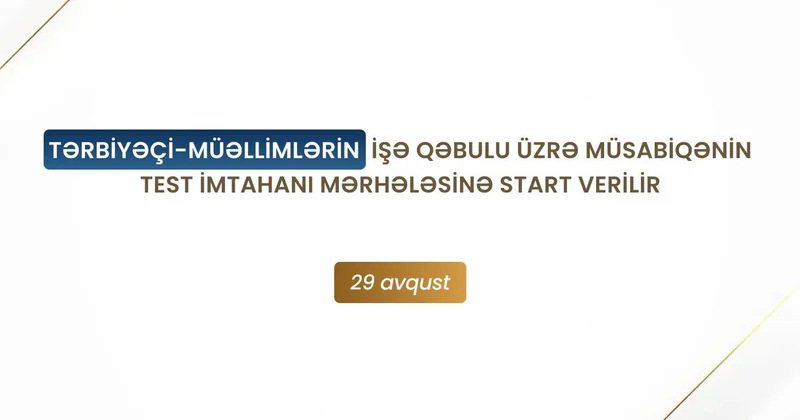 Bağça müəllimlərinin işə qəbulu prosesinə start verilir