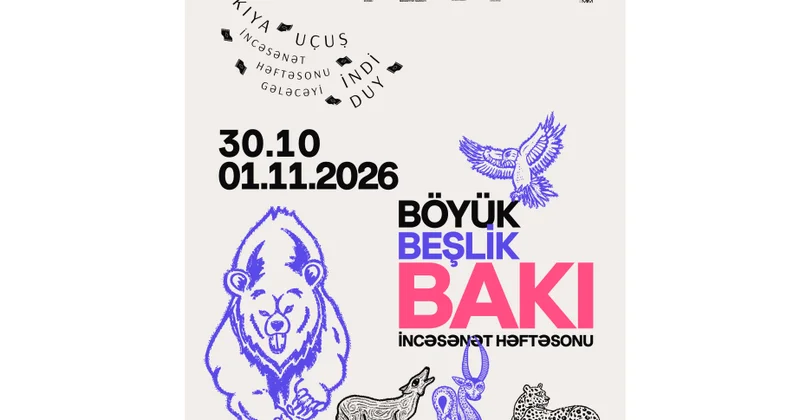 Bakı “Fly to Baku. Art Weekend. Sense the Future NOW” festivalına ev sahibliyi edəcək