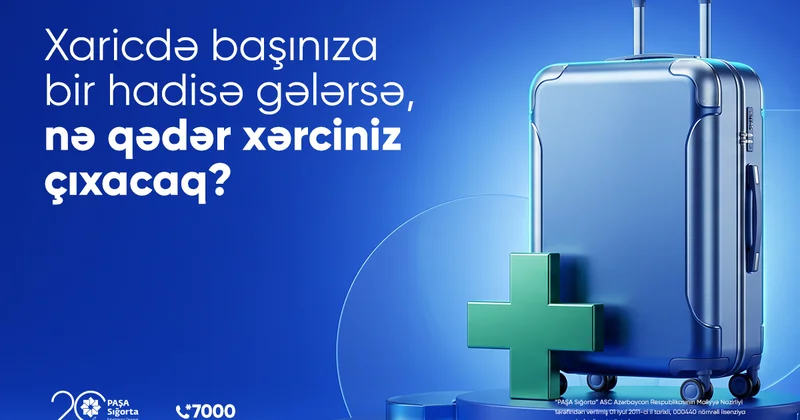 Xaricə gedirsinizsə, bu xərcləri nəzərə alın: tibbi yardım minlərlə manata başa gələ bilər