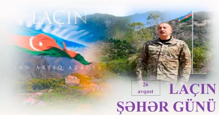 Laçın Şəhəri Günü tarixi Zəfərin və yeni inkişaf mərhələsinin təcəssümüdür ŞƏRH