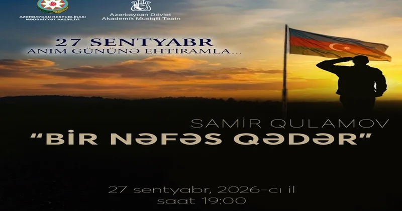 Akademik Musiqili Teatrda Anım Günü ilə əlaqədar “Bir nəfəs qədər“ tamaşası oynanılacaq