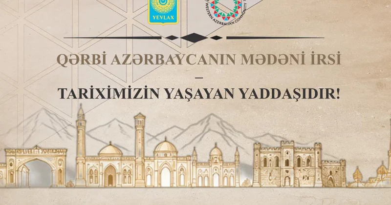 Yevlaxda Qərbi Azərbaycan irsinə həsr olunmuş tədbir keçirilib Fotolar