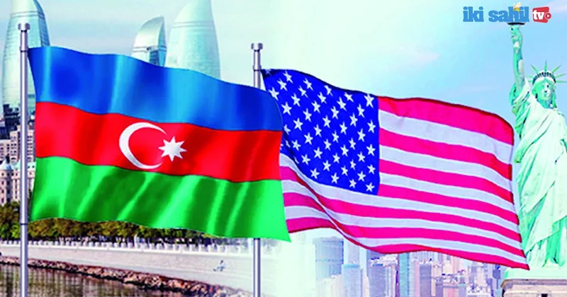 Bakı Vaşinqton əlaqələrində yeni harmoniya...