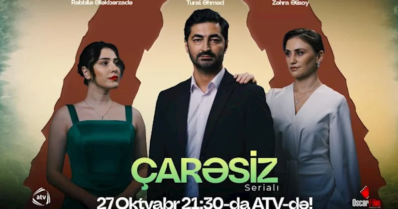 ATV də gizli sirlər, intriqalar və ailədaxili mübarizələr dolu “Çarəsiz” serialı VİDEO