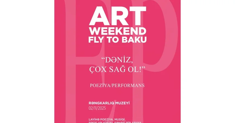 "Art Weekend" zamanı “Dəniz, çox sağ ol! təqdim ediləcək VİDEO