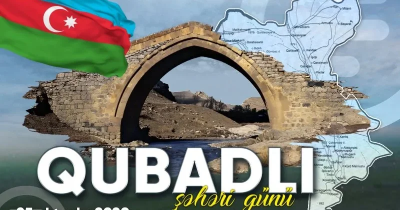 Qubadlının qutlu qurtuluşu Tarixin yaddaşa qayıdışı