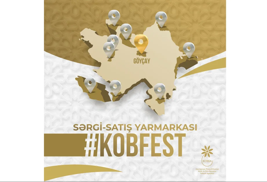 Göyçayda “KOB Fest” sərgisatış yarmarkası keçiriləcək AZƏRTAC