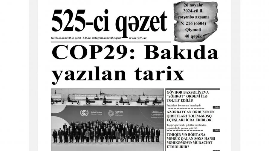 525ci qəzet “525ci qəzet”in 26 noyabr sayında nələr var? ANONS