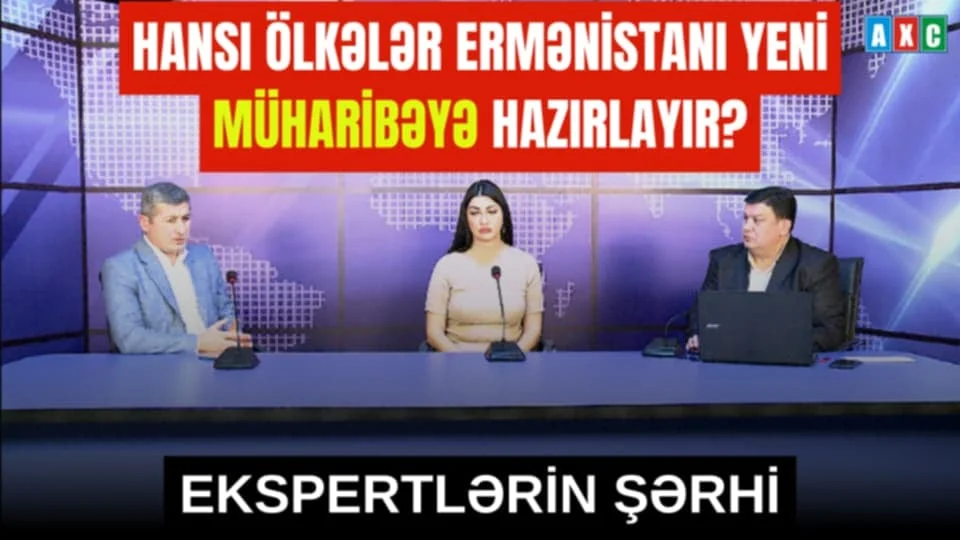 Hansı ölkələr Ermənistanı yeni müharibəyə hazırlayır? Ekspertlərin şərhi