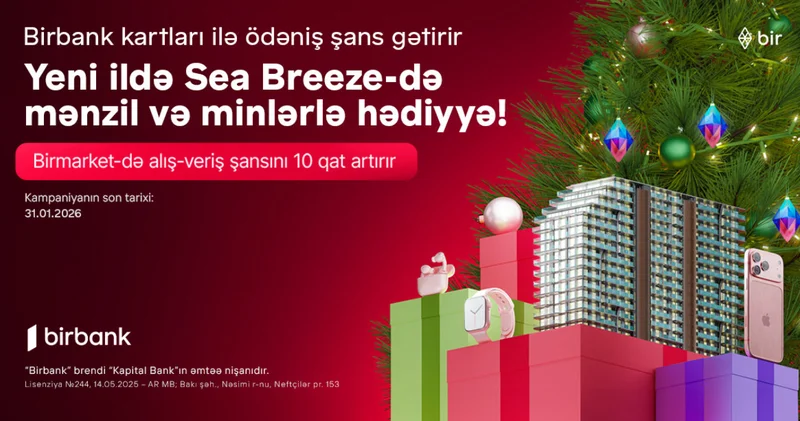 Birbank kartları ilə ödəniş See Breeze də mənzil qazandırır