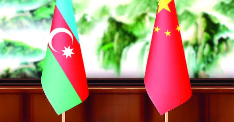 Dinamik inkişaf edən Bakı Pekin əməkdaşlığı
