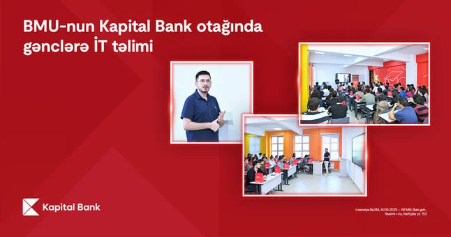 Kapital Bank dan BMU tələbələrinə təhsil və fərdi inkişaf dəstəyi