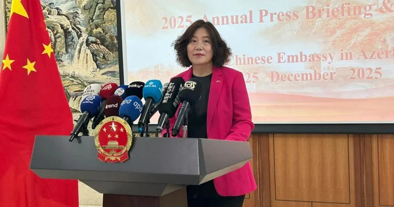 Çin Azərbaycan münasibətləri tarixdə ən yüksək səviyyəyə çatıb Səfir