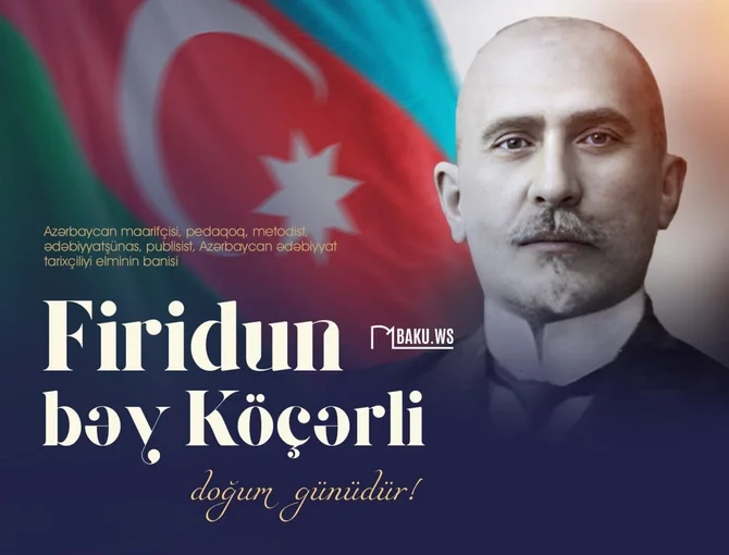 Bu gün Firidun bəy Köçərlinin doğum günüdür