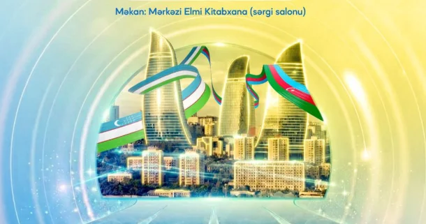 Bakıda Özbəkistan Universitetlərinin II Təhsil Sərgisi keçiriləcək