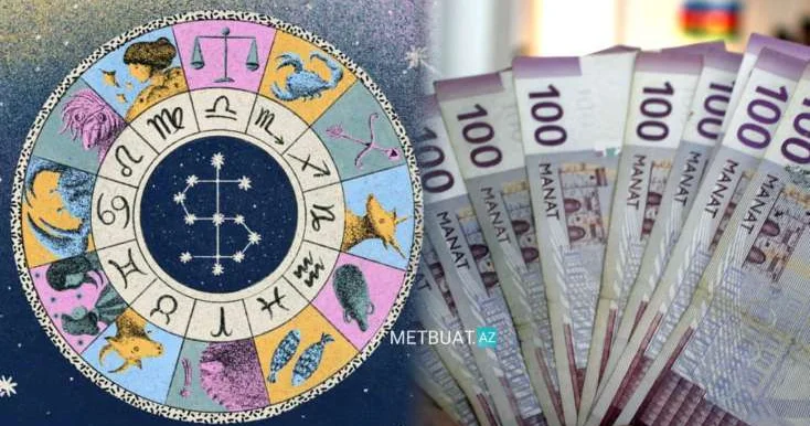 6 bürcün bəxti açılacaq Yeni gəlir mənbələri yaranacaq