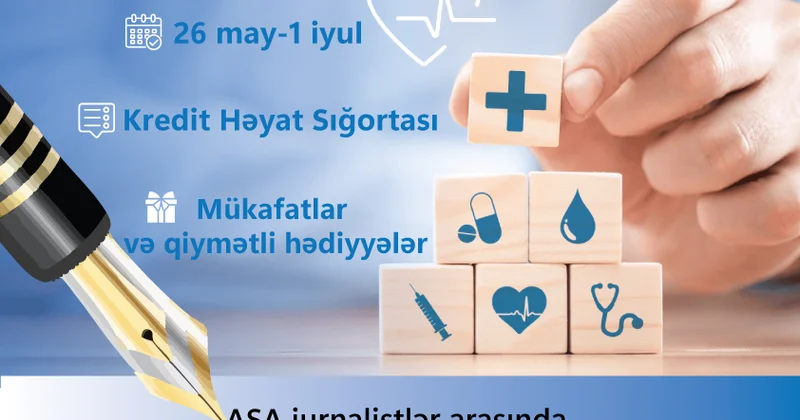 ASA jurnalistlər arasında həyat sığortası mövzusu üzrə yazı müsabiqəsi elan edir