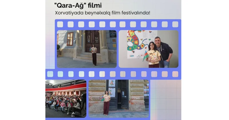 “Qara Ağ” filmi beynəlxalq festivalın rəsmi proqramında