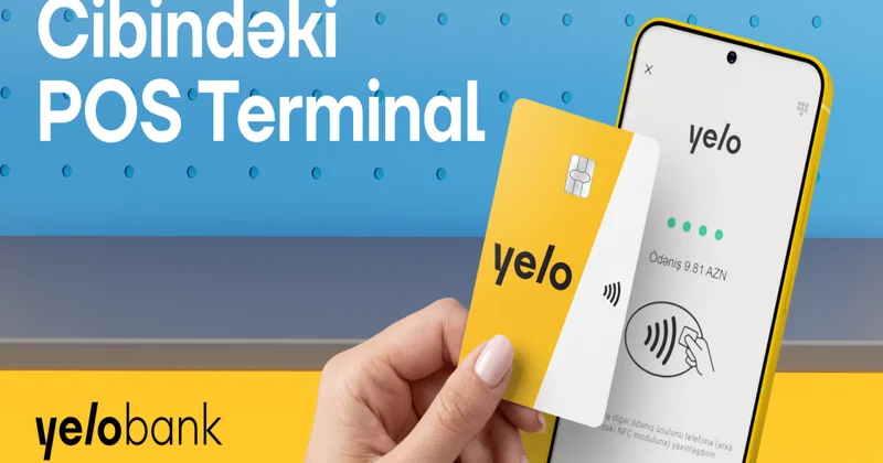 Yelo Mobil POS ilə biznes daha əlçatandır!