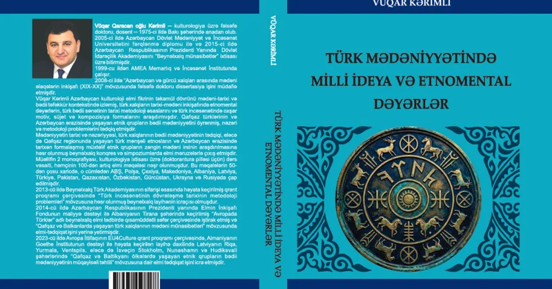 “Türk mədəniyyətində milli ideya və etnomental dəyərlər” monoqrafiya