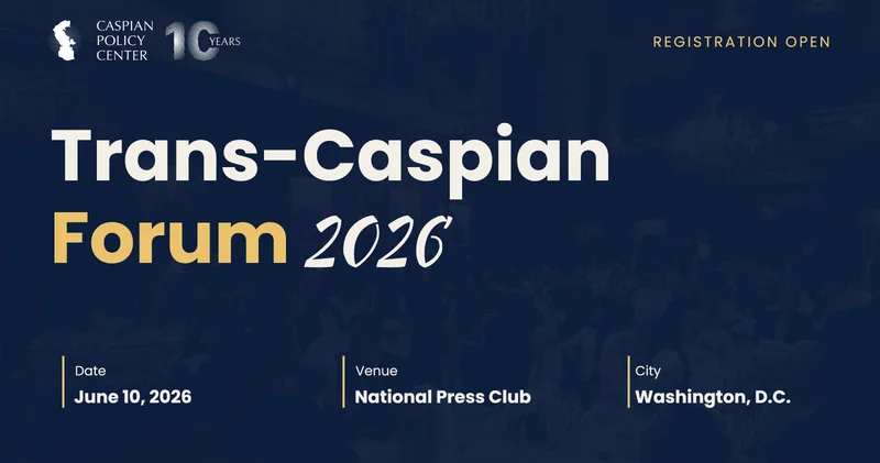 В Вашингтоне в июне пройдет Транскаспийский форум 2026