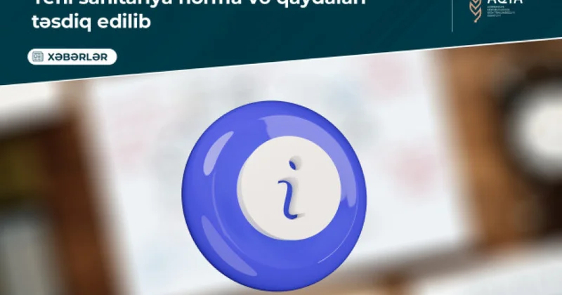 Yeni sanitariya norma və qaydaları təsdiq edilib